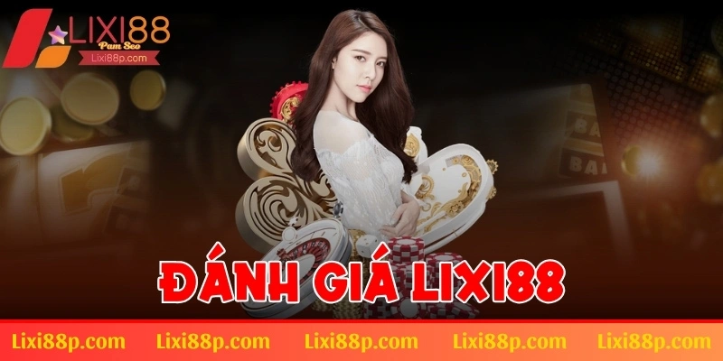 Đánh giá lixi88