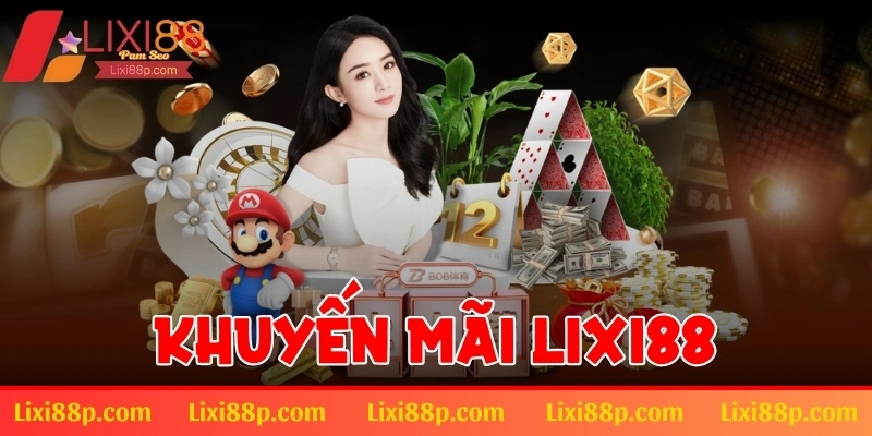 Khuyến mãi Lixi88